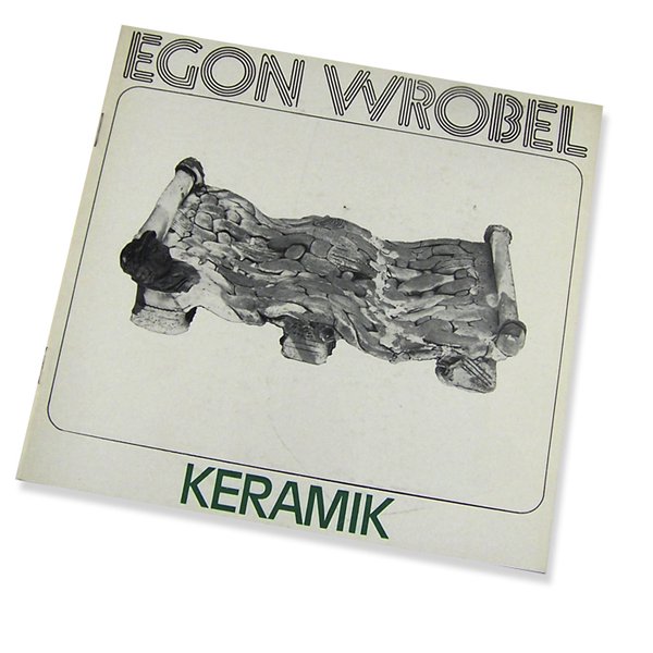 Egon Wrobel, Keramik