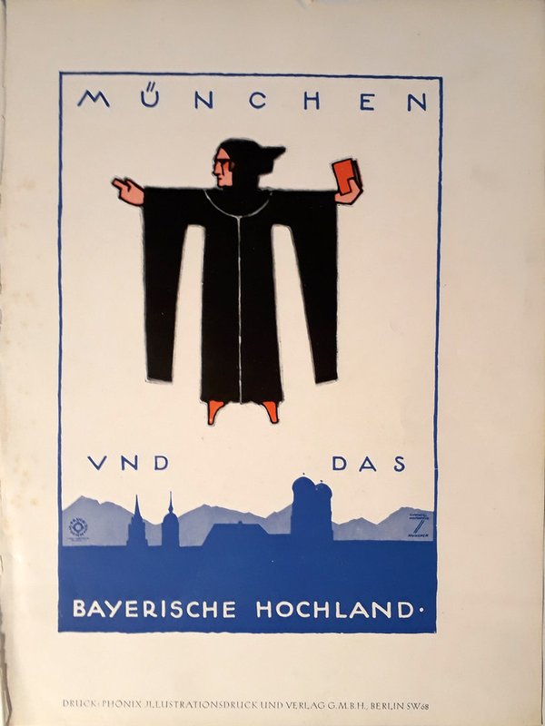 Ludwig Hohlwein - München und das Bayerische Hochland